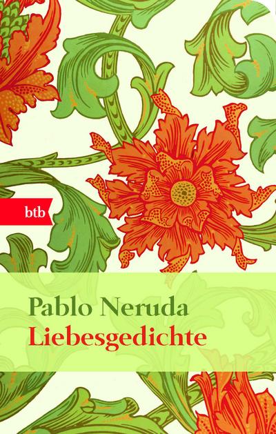 Liebesgedichte : 20 Liebesgedichte und ein Lied der Verzweiflung - Pablo Neruda