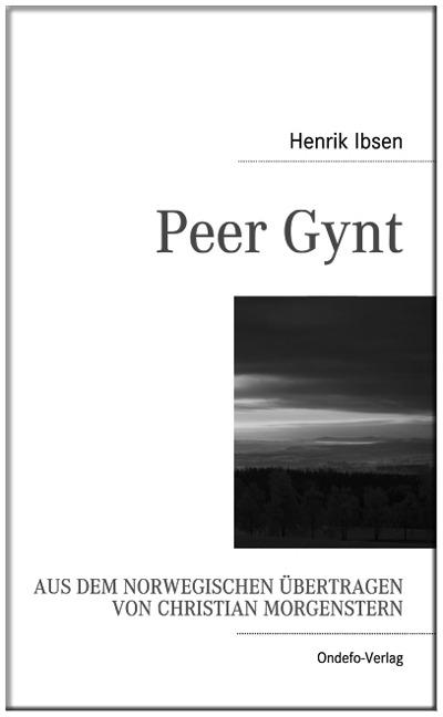 Peer Gynt - Henrik Ibsen