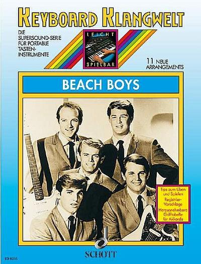 Beach Boys : 11 neue Arrangements. Keyboard., Keyboard Klangwelt, Die Supersound-Serie für portable Tasteninstrumente - Beach Boys