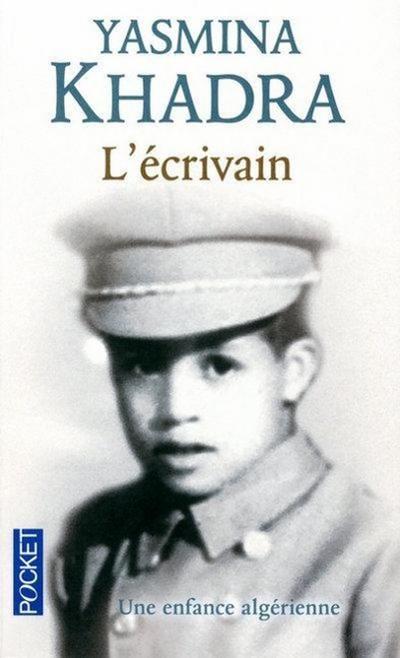 L'ecrivain - Yasmina Khadra