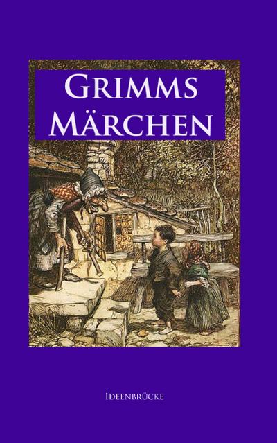 Grimms Märchen - Jacob Grimm