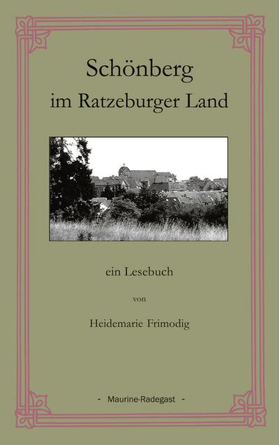 Schönberg im Ratzeburger Land : ein Lesebuch - Heidemarie Frimodig