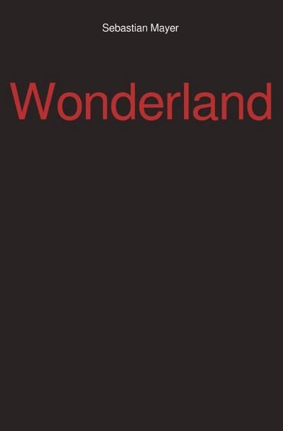 Wonderland - Sebastian Mayer