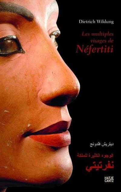Les multiples visages de Néfertiti - WILDUNG