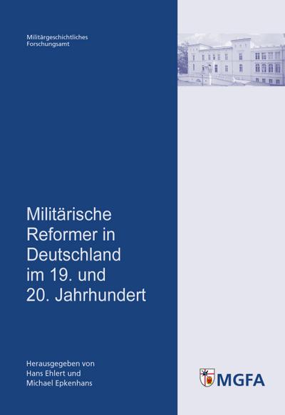 Militärische Reformer in Deutschland im 19. und 20. Jahrhundert - Hans Ehlert