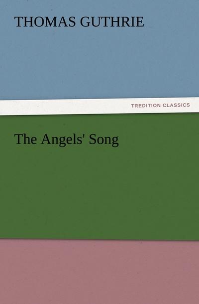 The Angels' Song - Thomas Guthrie