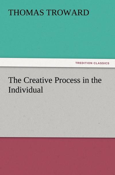 The Creative Process in the Individual - Thomas Troward