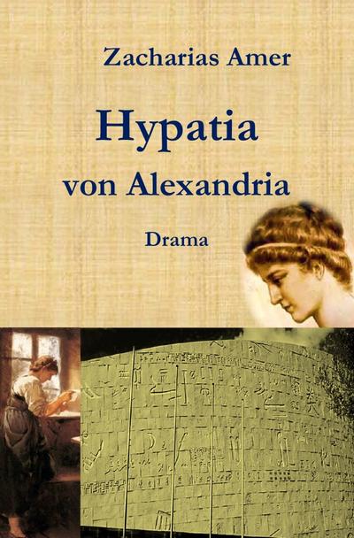 Hypatia von Alexandria - Zacharias Amer