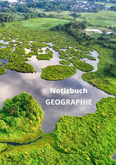 QS Notizbuch Geographie : 100 Seiten DIN A5 - Qiuyun Schreiber