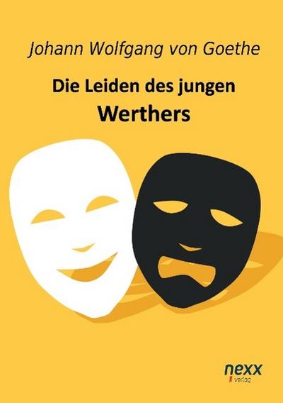 Die Leiden des jungen Werthers - Johann Wolfgang von Goethe