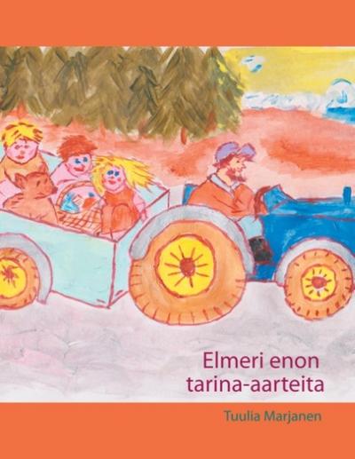 Elmeri enon tarina-aarteita - Tuulia Marjanen