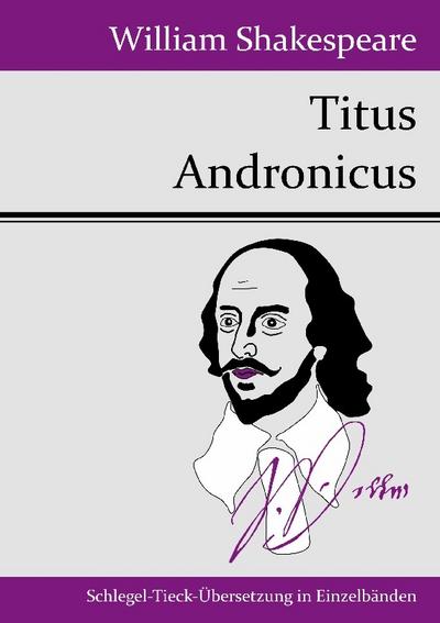 Titus Andronicus - William Shakespeare