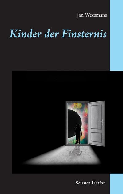 Kinder der Finsternis - Jan Weesmans