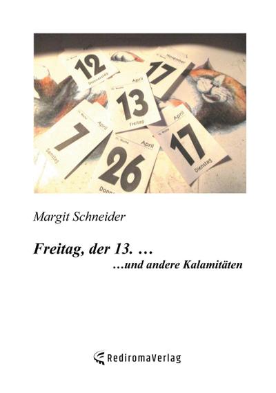 Freitag, der 13. ¿ - Margit Schneider