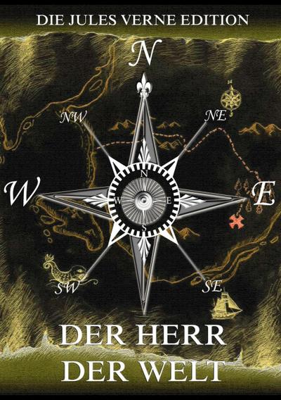 Der Herr der Welt : Illustrierte Ausgabe - Jules Verne