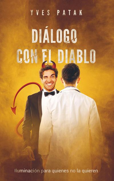 Diálogo con el Diablo - Yves Patak