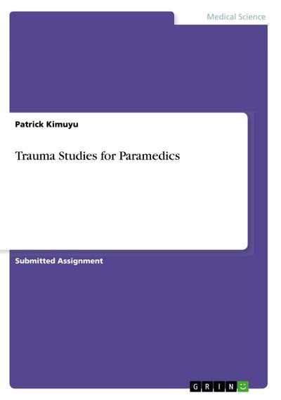 Trauma Studies for Paramedics - Patrick Kimuyu