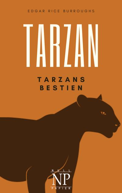 Tarzan ¿ Band 3 ¿ Tarzans Tiere - Edgar Rice Burroughs