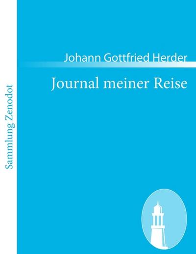 Journal meiner Reise - Johann Gottfried Herder