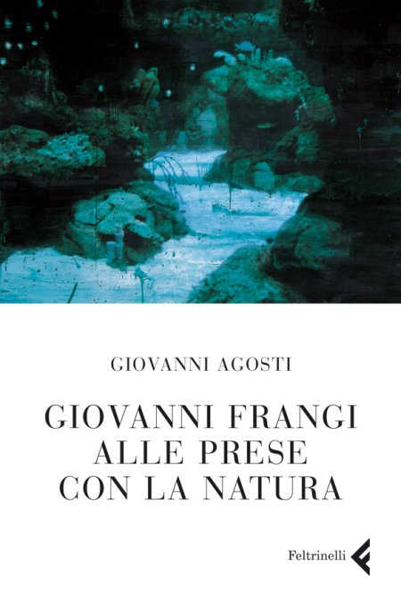 Giovanni Frangi alle prese con la natura - Agosti Giovanni