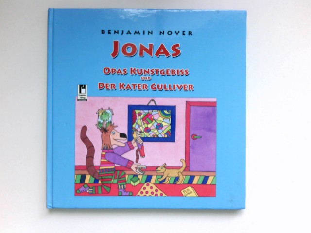 Jonas - Opas Kunstgebiss : Signiert vom Autor. - Nover, Benjamin