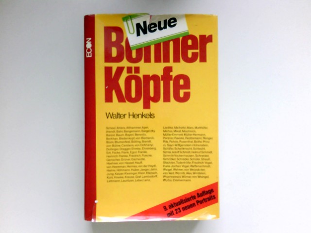 Neue Bonner Köpfe. : Signiert vom Autor. - Henkels, Walter