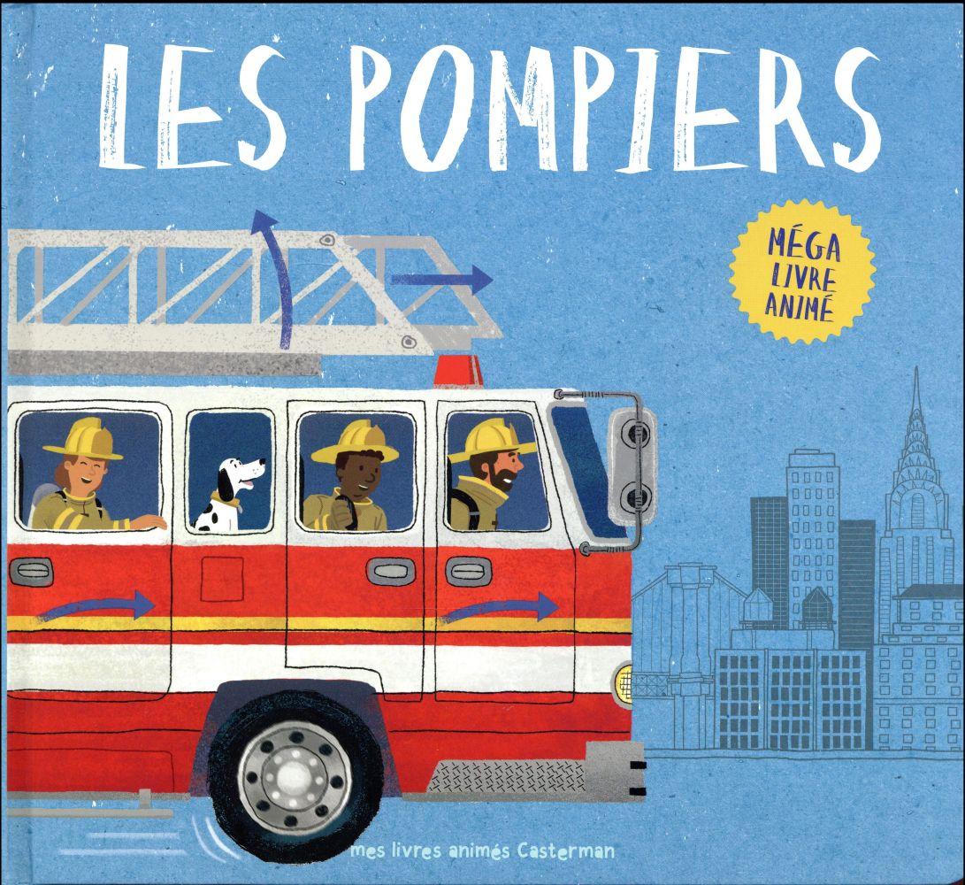 les pompiers - Bently, Peter ; Bucco, Joe