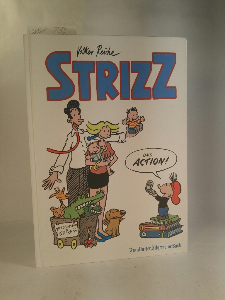 STRIZZ - Das sechste Jahr. - Reiche, Volker