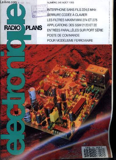 Electronique, radio plans n° 549 - Interface parallèle sur port série, Un interphone sans fil sur 224,5 MHz, Un convertisseur RS232 avec le 68HC705K1