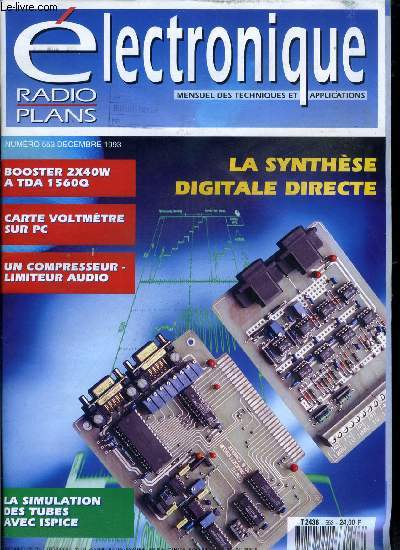 Electronique, radio plans n° 553 - Un booster 2 x 40 W avec le TDA 1560 Q, Récepteur FM vidéo 430 MHz, Programmateur de 68 HC705 J2, Circuit intégré