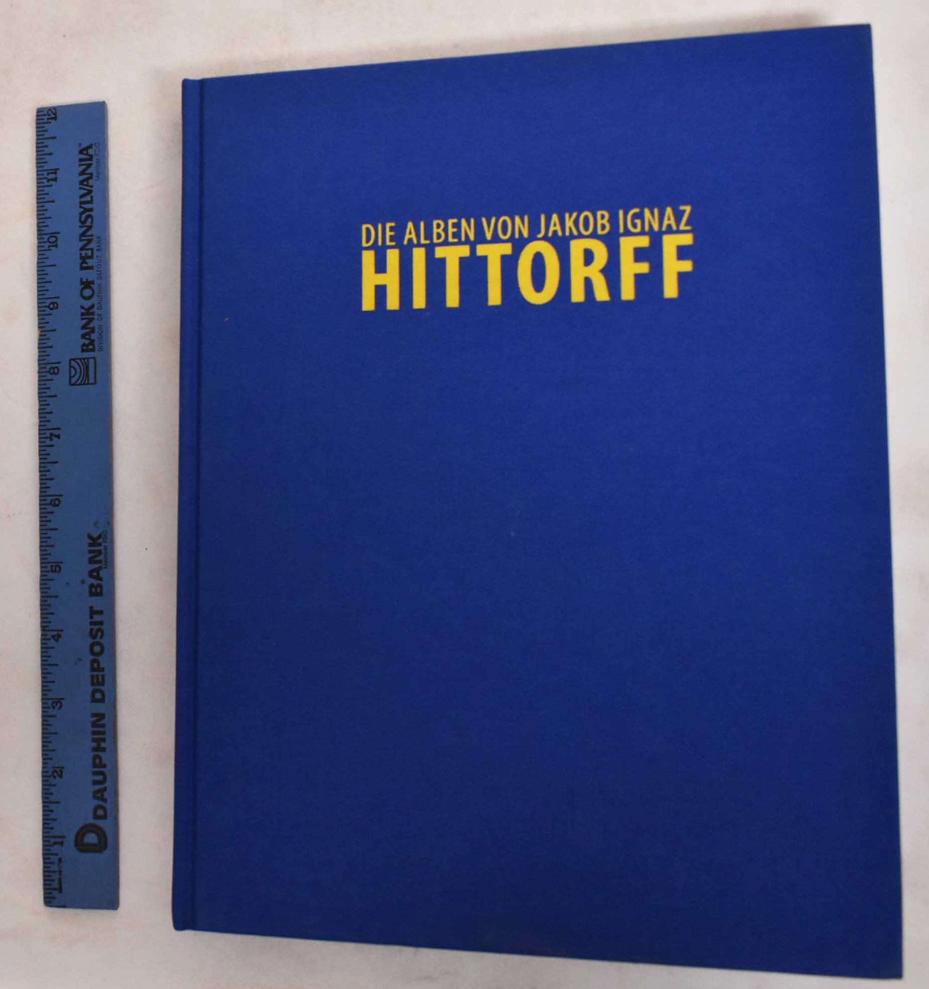 Hommage Fur Hittorff, 1792-1867: Bilder, Bucher Und Wurdigungen (Volume VI) - Hittorff, Jaques Ignace; Christiane Hoffrath; Michael Kiene