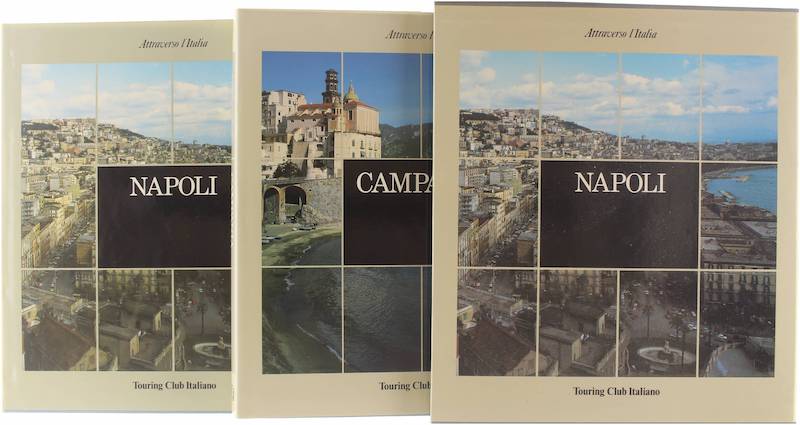 Attraverso l'Italia : Campania & Napoli (2 volumes) - Mimmo Jodice; Touring club italiano.