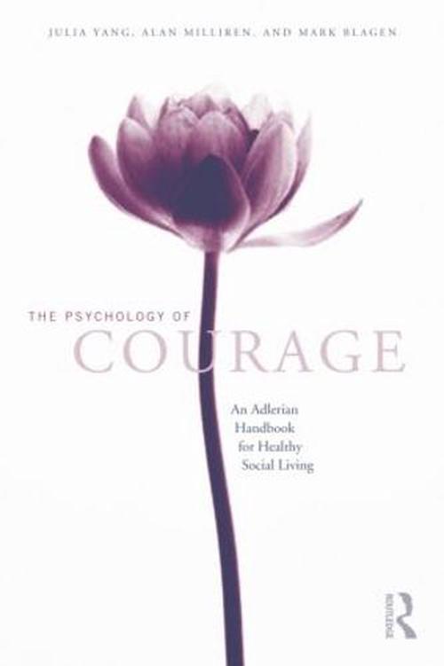 The Psychology of Courage (Paperback) - Julia Yang