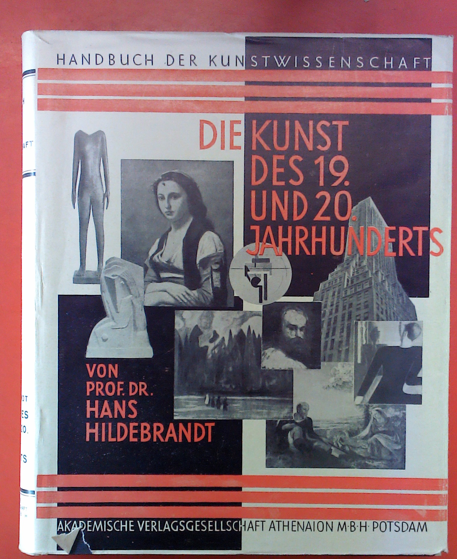 Die Kunst des 19. und 20. Jahrhunderts (Handbuch der Kunstwissenschaft) - Hans Hildebrandt