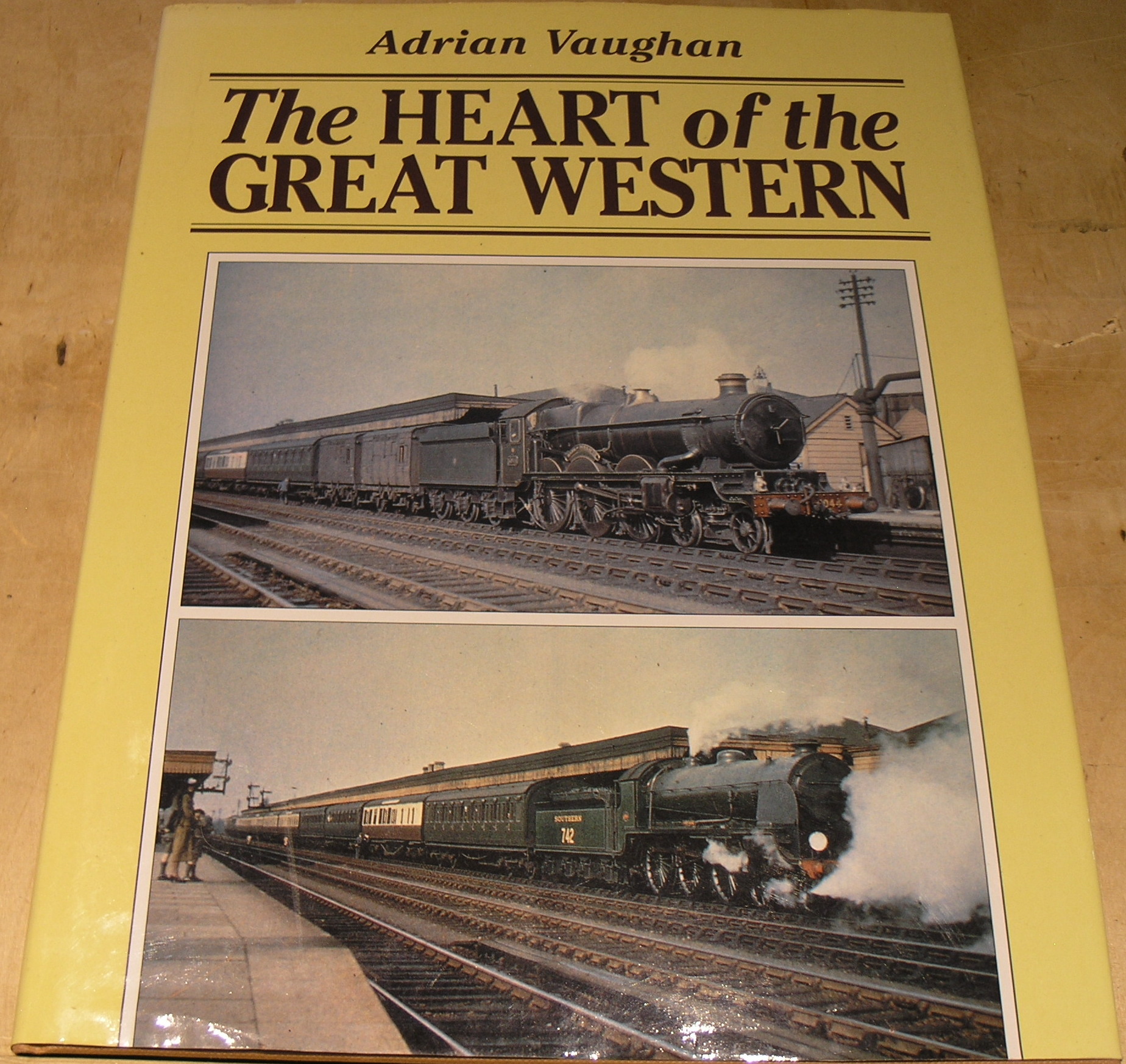 The Heart of the Great Western - Vaughan. Adrian.