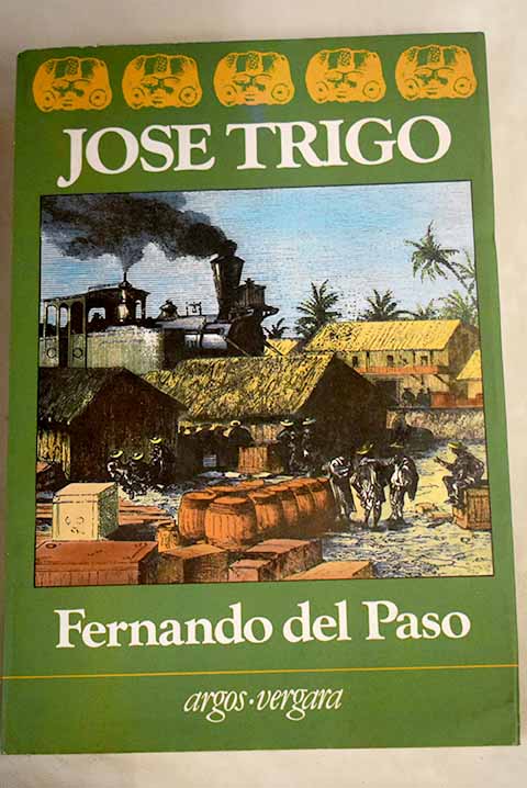 José Trigo - Paso, Fernando del