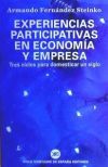 Experiencias participativas en economía y empresa. Tres ciclos para domesticar un siglo - Armando Fernández Steinko