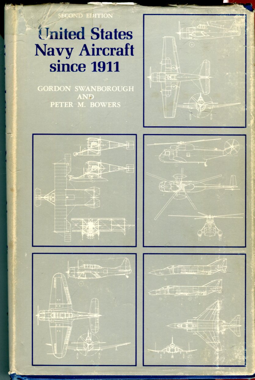 United States Navy Aircraft since 1911 (Putnam Aeronautical Series) - Swanborough, Gordon/Bowers, Peter M.