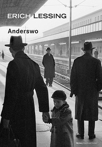 Anderswo. Photographien - Lessing, Erich