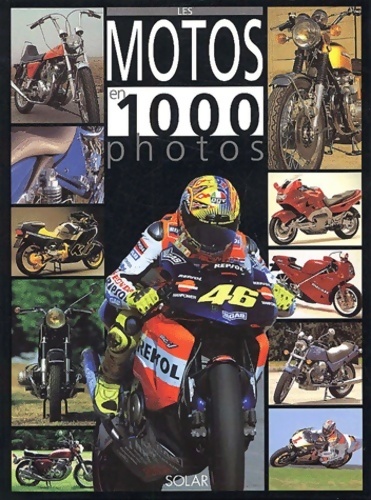 Les motos en 1000 photos - Eric Breton - Eric Breton