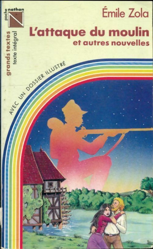 L'attaque du moulin et autres nouvelles - Emile Zola - Emile Zola