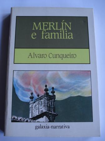 Merlín e familia i outras historias - Cunqueiro, Álvaro Ilustrador: Prego de Oliver.