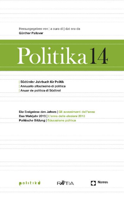Politika 14: Südtiroler Jahrbuch für Politik | Annuario di politica dell Alto Adige | Anuar de politica dl Südtirol - Günther Pallaver