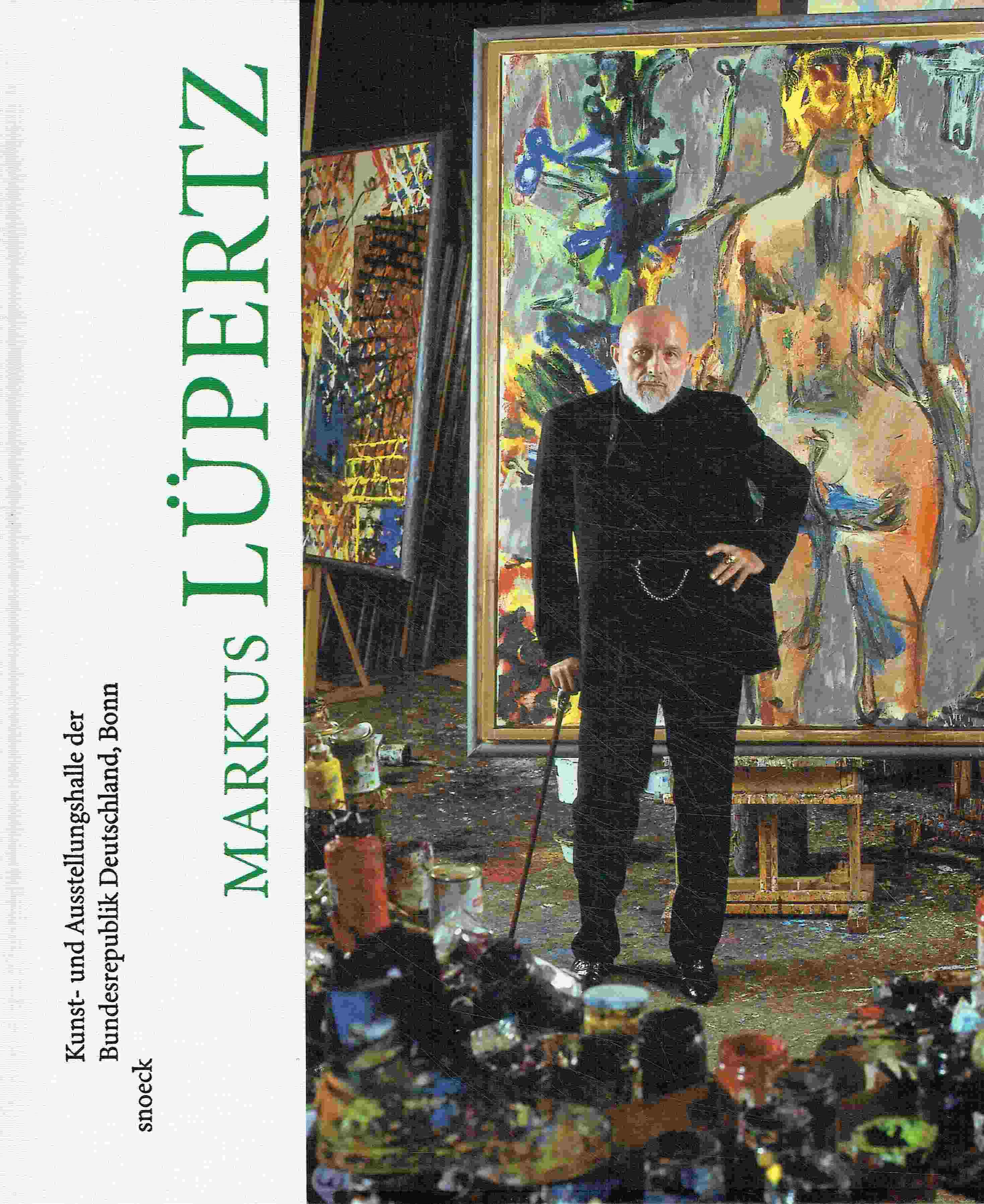 Markus Lüpertz. Hauptwege und Nebenwege. Eine Retrospektive. Bilder und Skulpturen von 1963 bis 2009. - Hofmann, Werner; Shiff, Richard; Darragon, Eric; u.a.