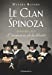 Le clan spinoza: Amsterdam 1677 : l'invention de la liberte [FRENCH LANGUAGE] Paperback - Rovere, Maxime