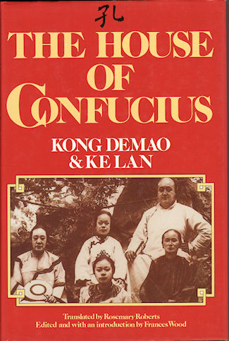 The House of Confucius. - KONG, DEMAO & KELAN.