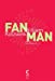 fan man [FRENCH LANGUAGE] Paperback - Kotzwinkle, William