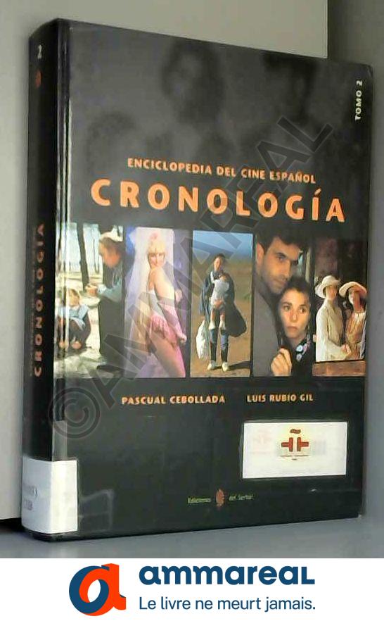 Enciclopedia del cine español t. 2 - P. RUBIO CEBOLLADA