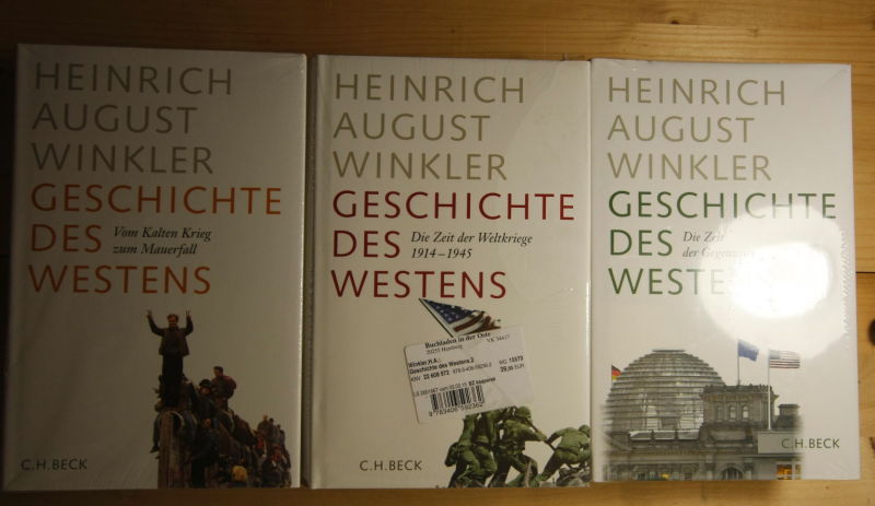Geschichte des Westens. Bd. 2 von 3 Bänden. Bd. 2: Die Zeit der Weltkriege. 1914-1945. - Winkler, Heinrich August