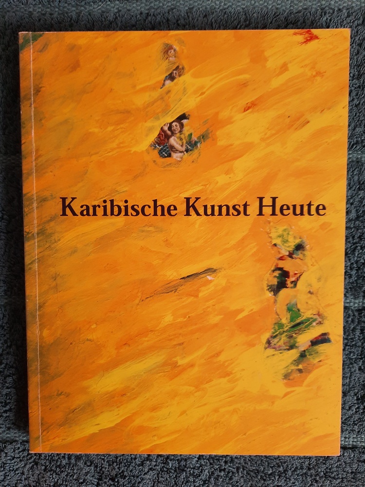 Karibische Kunst heute: [eine Ausstellung zeitgenössischer Kunst , 28.8. - 21.9.1994, Documenta-Halle Kassel und 25.9. - 16.10.1994, Halle K 18 Kassel, Projektgruppe Stoffwechsel, Universität GH Kassel, FB 24]. 1. Aufl. - Attar, Hamdi el